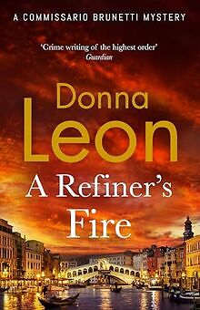 A Refiners Fire: Donna Leon (Commissario Brunetti,... | Buch | Zustand sehr gut