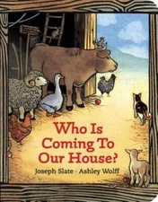 Who is Coming to Our House? - Board book By Slate, Joseph - VERY GOOD