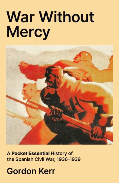 War Without Mercy by Gordon Kerr (Paperback Book)