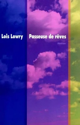 Traumpassage, Lois Lowry und Frédérique Pressman