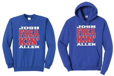 JOSH FREAKIN' ALLEN FAN/PARODY CREWNECK OR HOODED SWEATSHIRT