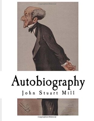 Autobiography: John Stuart Mill by Mill  New 9781979541060 Fast Free Shipping-,