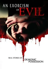 An Exorcism of Evil (DVD, 2014) NEW