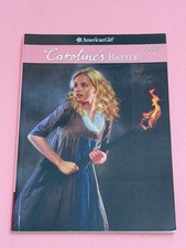 American Girl Caroline&rsquo;s Battle by Kathleen Ernst Paperback