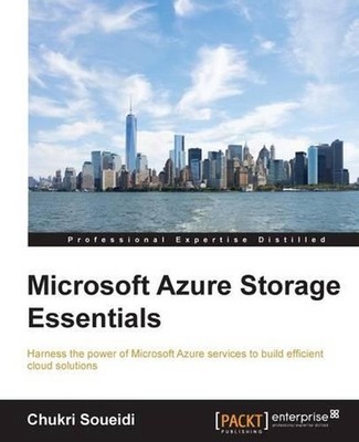 Microsoft Azure Storage Essentials by Chukri Soueidi (English) Paperback Book
