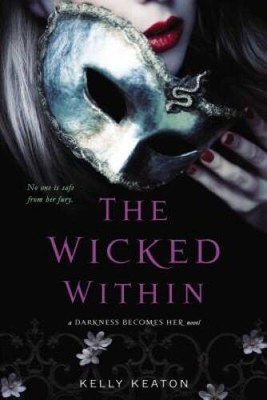 The Wicked Within - Paperback By Keaton, Kelly - ACCEPTABLE