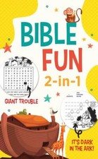 Giant Trouble and It's Dark in the Ark (Bible Fun 2-in-1) by