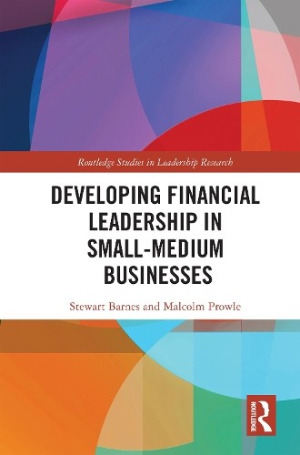 Developing Financial Leadership in Small-Medium Businesses by... - 9781032591582