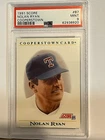 1991 Score Nolan Ryan Cooperstown Card #B7 PSA MINT 9 Texas Rangers