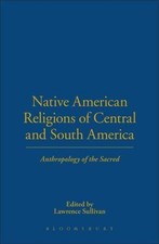 Native American Religions of Central and South America