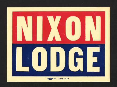 Nixon - Lodge Presidential Campaign Vintage Window Sticker / Stamp