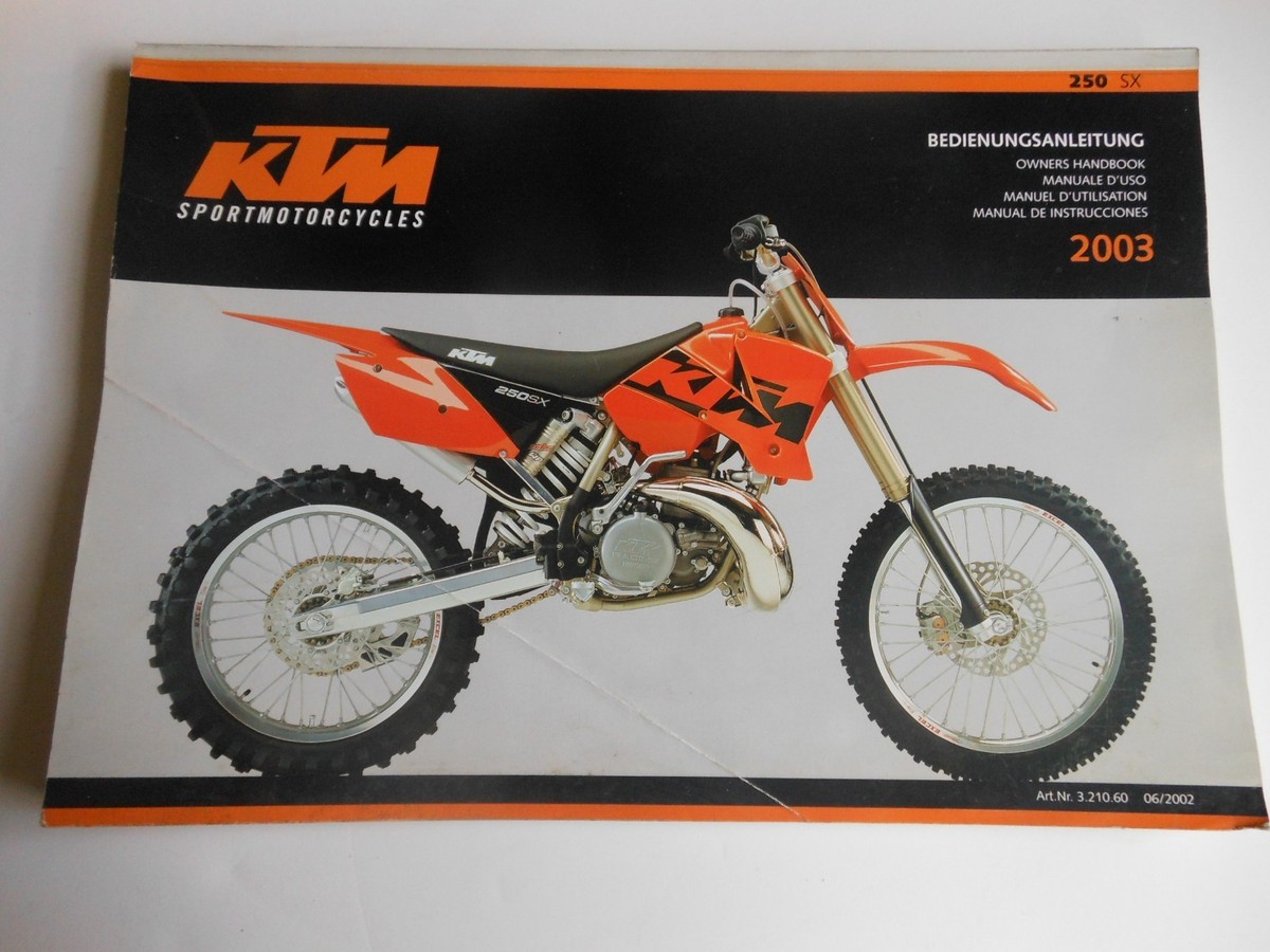 2003 KTM 250 SX Owner Handbook | KTM 3.210.60 | Paper | 06/2002