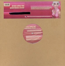 Jesus Loves You - Generations Of Love, 12", (Vinyl)