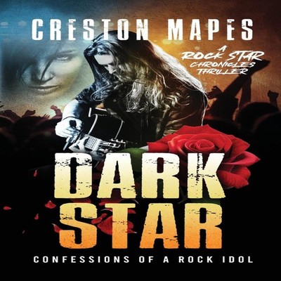 Dark Star (HB) Confessions of a Rock Idol Creston Mapes Hardcover