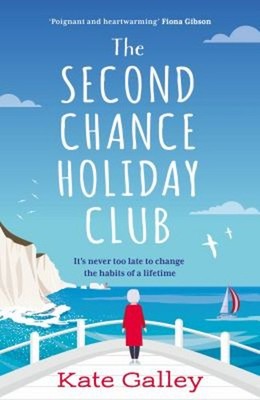 Der Second Chance Holiday Club Taschenbuch Kate Galley