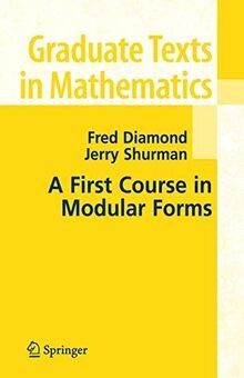 A First Course in Modular Forms (Graduate Texts in M... | Buch | Zustand wie neu
