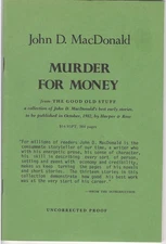 MURDER FOR MONEY from THE GOOD OLD STUFF by John D MacDonald (1982) ARC Proof