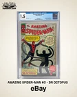1963 Marvel Comics Amazing Spider-Man 3 CGC 1.5 1st Appearance of Doctor Octopus