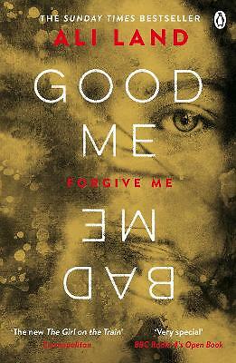 Good Me Bad Me by Ali Land (Paperback, 2017)