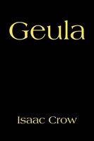 Geula Isaac Crow Taschenbuch Kartoniert / Broschiert Englisch 2003 Iuniverse