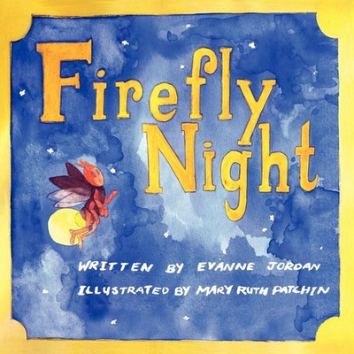 Firefly Night Evanne Beth Jordan Paperback Evanne Jordan Counseli