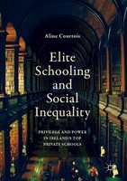 Aline Courtois | Elite Schooling And Social Inequality | Buch | Englisch (2017)