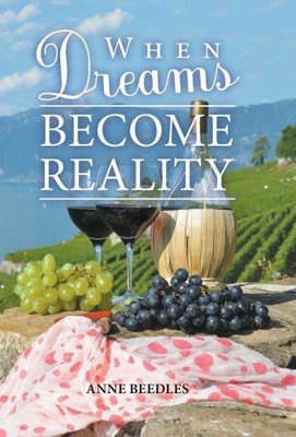 When Dreams Become Reality by Beedles, Anne