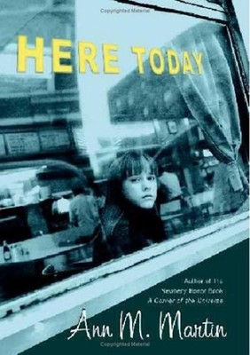Here Today Hardcover Ann M. Martin