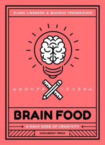 Magnus Frederiksen Klara Lindberg Brain Food (Tascabile)