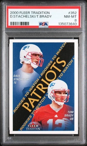 2000 FLEER #352 DAVE STACHELSKI/TOM BRADY ROOKIE RC PSA 8