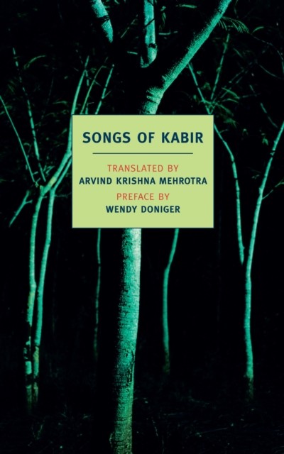 Songs of Kabir (New York Review Books Classics) By Kabir - Image 6