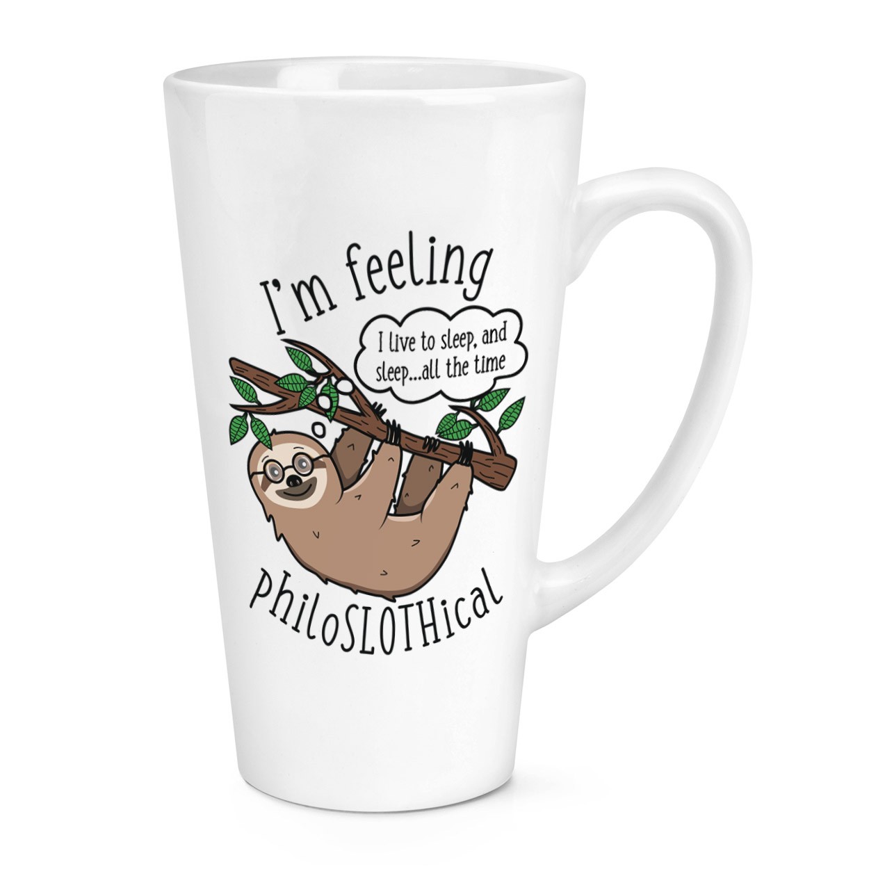 Feeling Philoslothical Sloth 17oz Large Latte Mug Cup Sloth Joke Funny Lazy