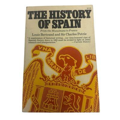 #ad The History of Spain from the Musulmans to Franco Bertrand amp; Petrie 1971 PB $47.45