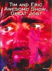 Tim & Eric Awesome Show Great Job S1 0883929010936 DVD Region 1