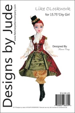 Like Clockwork Doll Clothes Sewing Pattern for 15.75" City Girl Dolls Tonner