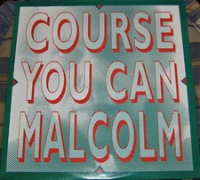 Malcolm - Course You Can - Used Vinyl Record 12 - C6244z