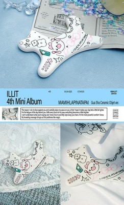 ILLIT [MAMIHLAPINATAPAI] 4th Mini Album GUA SHA CERAMIC OBJET Ver