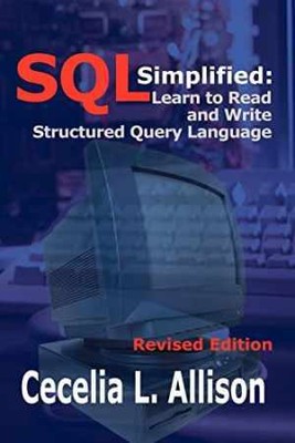 SQL Simplified:: Learn to Read - Paperback, by Cecelia L. Allison - Very Good