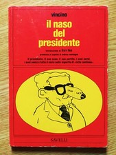 IL NASO DEL PRESIDENTE - 1976 - VINCINO - BUONO/OTTIMO - Lotta Continua SAVELLI