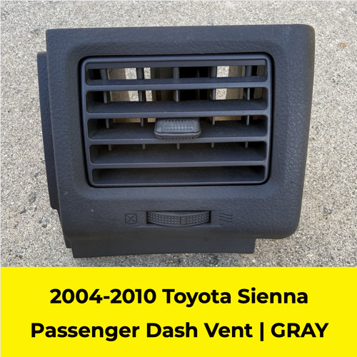 2004-2010 Toyota Sienna OEM Dash Passenger Right Air A/C Vent Trim Bezel GRAY