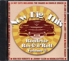 NOW DIG THIS ROULSEETE ROCK'N'ROLL VOL. 3 Rock'n'Roll Import Cd NOW DIG THIS ROULSEETE ROCK'N'ROLL VOL. 3 Rock'n'Roll Import Cd
