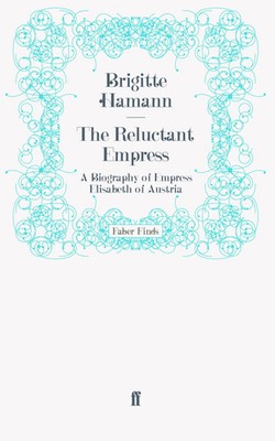 The Reluctant Empress Taschenbuch 450 S. Englisch 2011 Faber and Faber ltd.