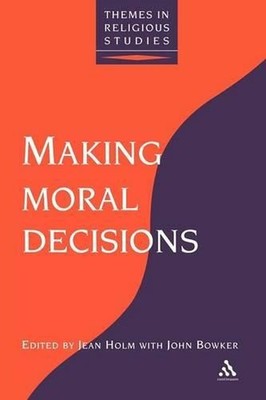Making Moral Decisions by Jean Holm (English) Paperback Book