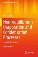 Yuri B. Zudin | Non-Equilibrium Evaporation And Condensation Processes | Buch