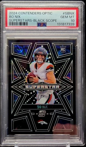 2024 Contenders Optic Bo Nix Broncos Superstar Black Scope /25 PSA 10 RC Rookie