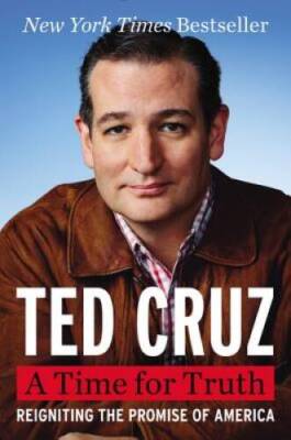 A Time for Truth: Reigniting the Promise of America - Hardcover - GOOD