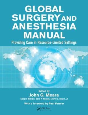 Global Surgery and Anesthesia Manual: Providing Care in Resource-Limited Setting