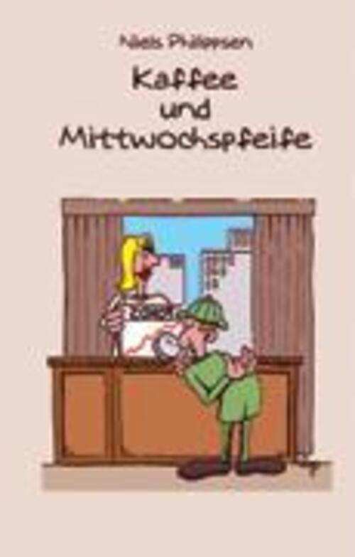 Thumbnail - Niels Philippsen | Kaffee Und Mittwochspfeife | Buch | Deutsch (2005)