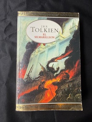 El Silmarillion by J. R. R. Tolkien (2001 Trade Paperback) Printed In Spain