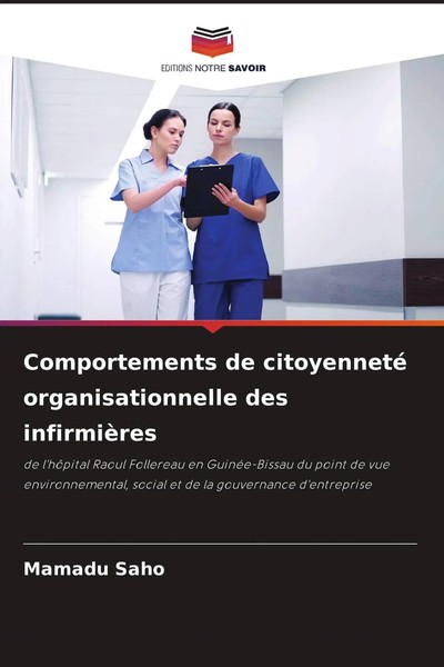 Comportements De Citoyenneté Organisationnelle Des InfirmièRes Mamadu Saho Buch-image
